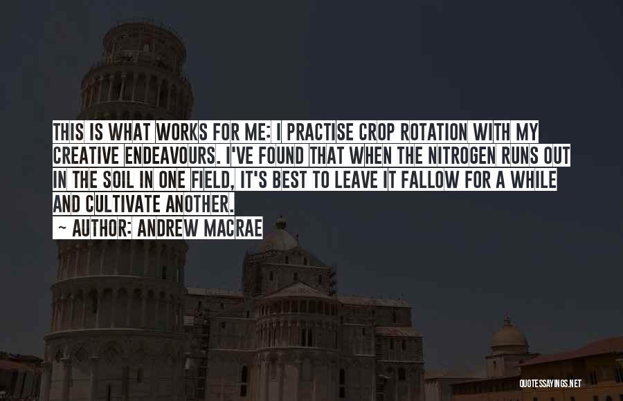 Rotation Quotes By Andrew Macrae