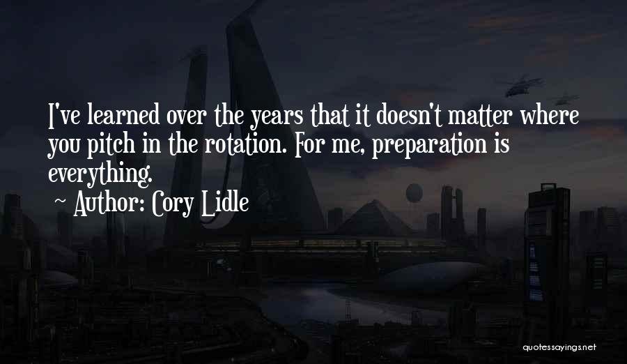 Rotation Quotes By Cory Lidle