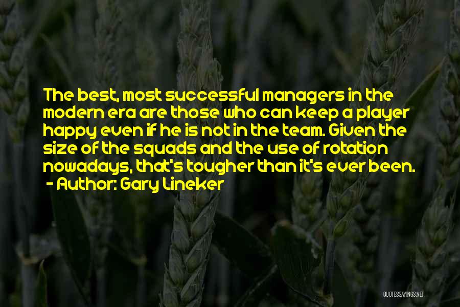 Rotation Quotes By Gary Lineker