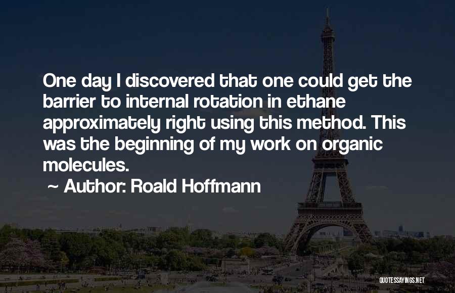 Rotation Quotes By Roald Hoffmann