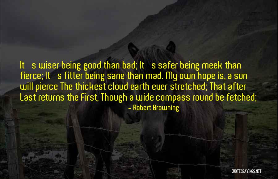 Rotberg High School Quotes By Robert Browning Rotberg High School Quotes By Robert Browning