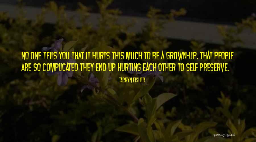 Rotches Quotes By Tarryn Fisher