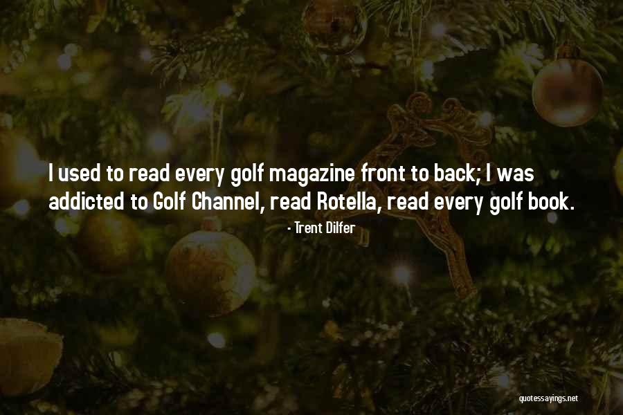 Rotella Quotes By Trent Dilfer Rotella Quotes By Trent Dilfer