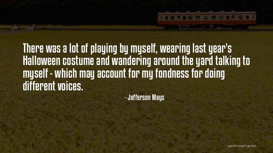 Rotem Cohen Quotes By Jefferson Mays Rotem Cohen Quotes By Jefferson Mays