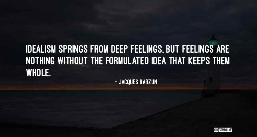 Rotemberg Plastic Surgery Quotes By Jacques Barzun Rotemberg Plastic Surgery Quotes By Jacques Barzun