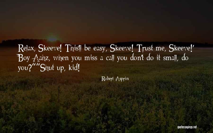 Rotenberg Vineyard Quotes By Robert Asprin Rotenberg Vineyard Quotes By Robert Asprin