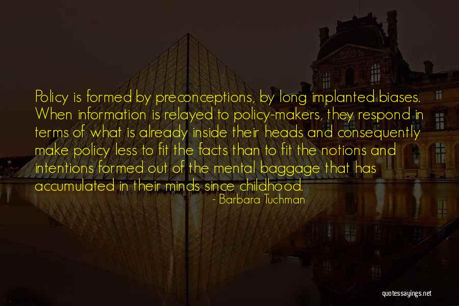 Rotenstein Schubin Quotes By Barbara Tuchman Rotenstein Schubin Quotes By Barbara Tuchman