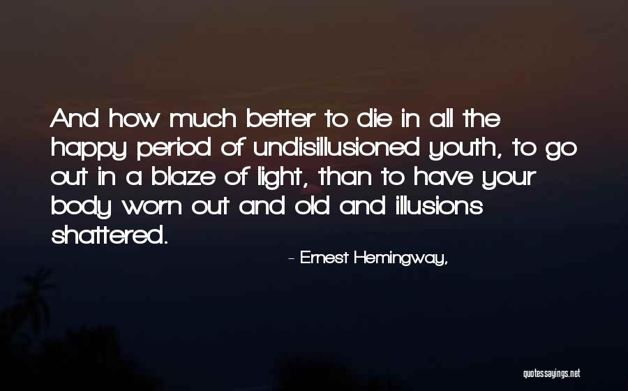 Rotflmfao Quotes By Ernest Hemingway, Rotflmfao Quotes By Ernest Hemingway,