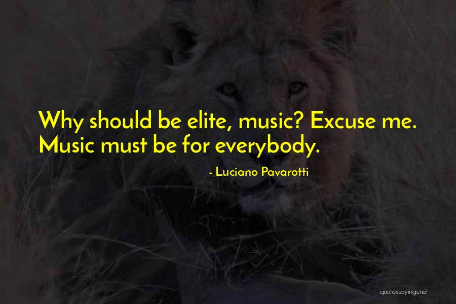 Rothaermel Exercise Quotes By Luciano Pavarotti Rothaermel Exercise Quotes By Luciano Pavarotti