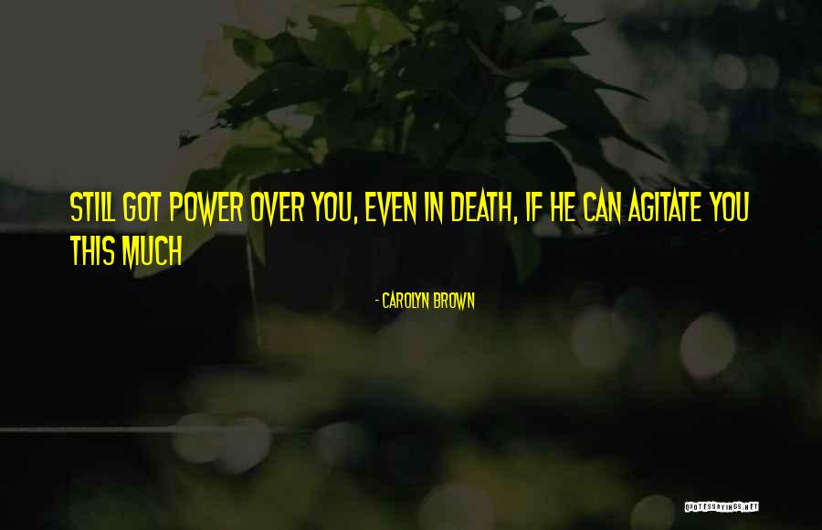 Rothalia Quotes By Carolyn Brown Rothalia Quotes By Carolyn Brown