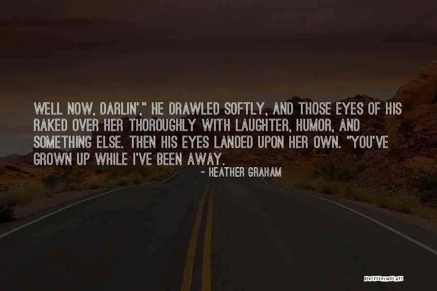 Rothammer Quotes By Heather Graham Rothammer Quotes By Heather Graham