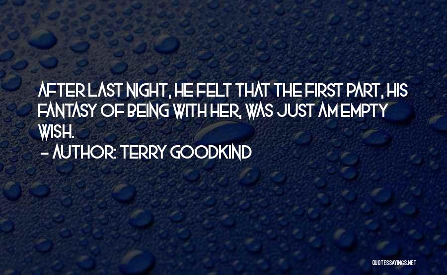Rothauser Newington Quotes By Terry Goodkind