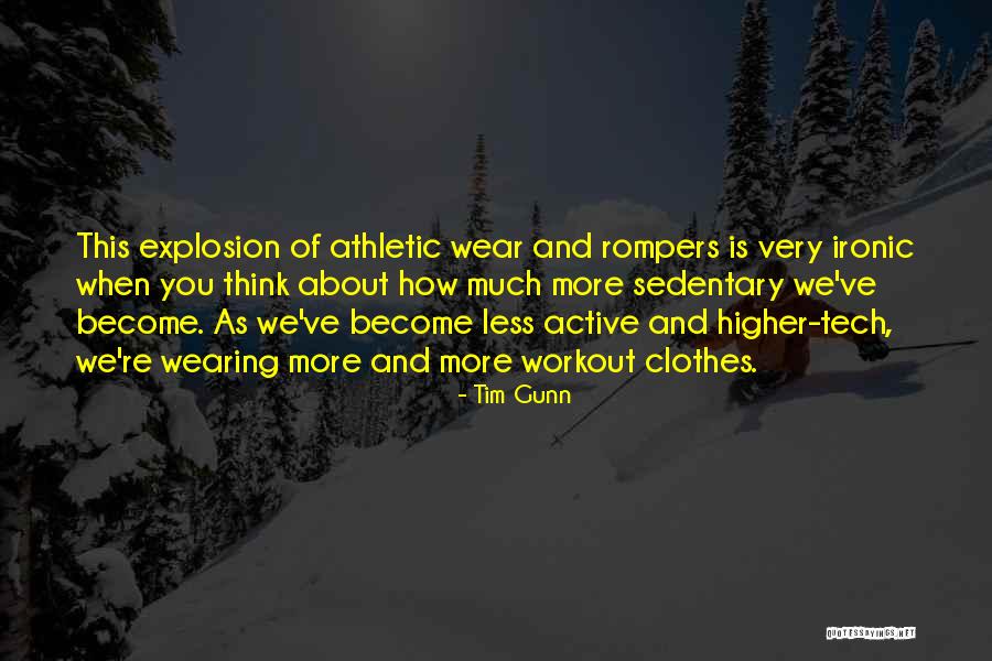 Rothbart S Quotes By Tim Gunn Rothbart S Quotes By Tim Gunn