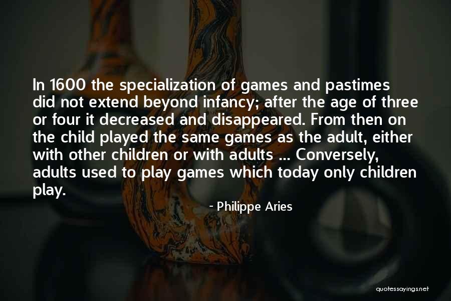 Rothberger Alan Quotes By Philippe Aries Rothberger Alan Quotes By Philippe Aries