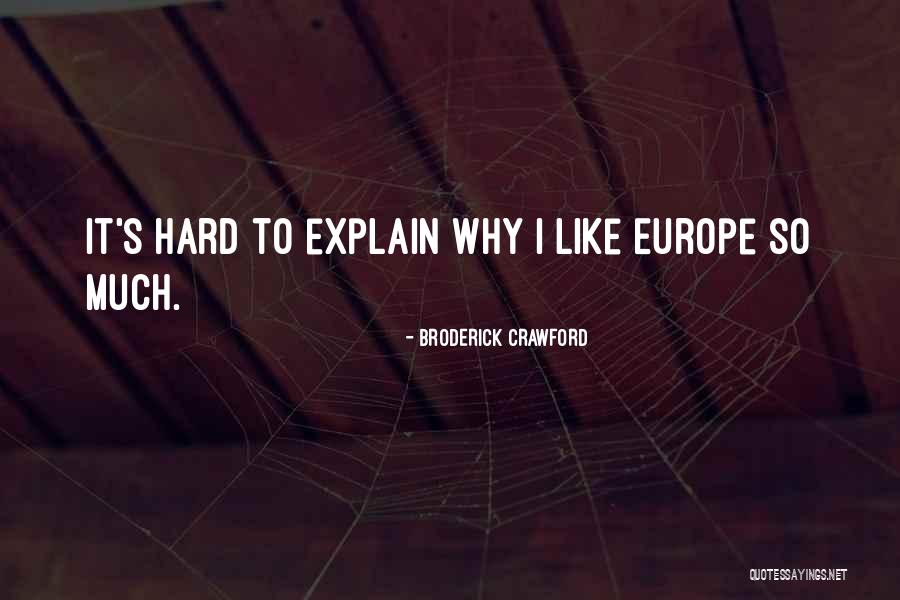 Rother Quotes By Broderick Crawford Rother Quotes By Broderick Crawford