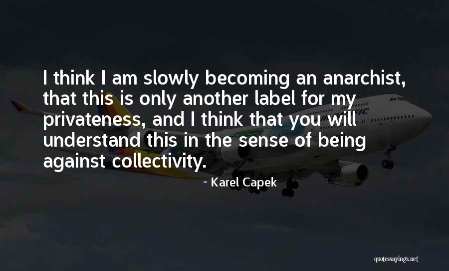 Rotherham Advertiser Quotes By Karel Capek Rotherham Advertiser Quotes By Karel Capek
