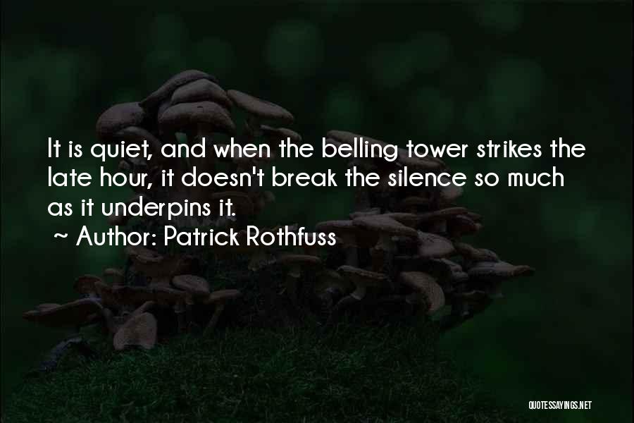 Rothfuss Quotes By Patrick Rothfuss