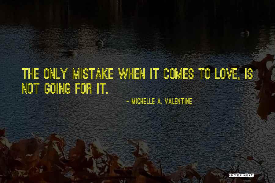 Rothing Quotes By Michelle A. Valentine Rothing Quotes By Michelle A. Valentine
