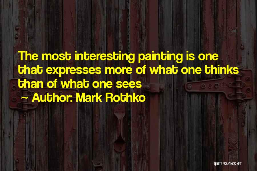 Rothko Quotes By Mark Rothko