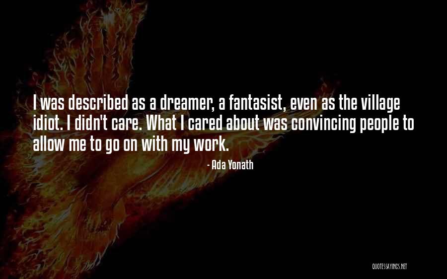 Rothmans Orthopedics Quotes By Ada Yonath Rothmans Orthopedics Quotes By Ada Yonath