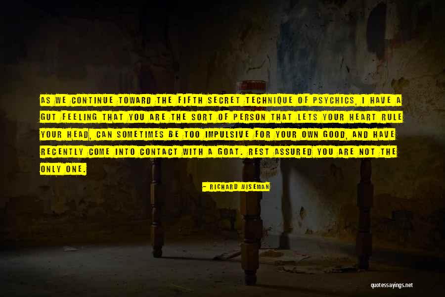 Rothner Segall Quotes By Richard Wiseman Rothner Segall Quotes By Richard Wiseman