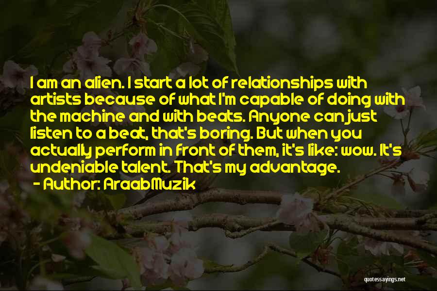 Rothrock Dodge Quotes By AraabMuzik