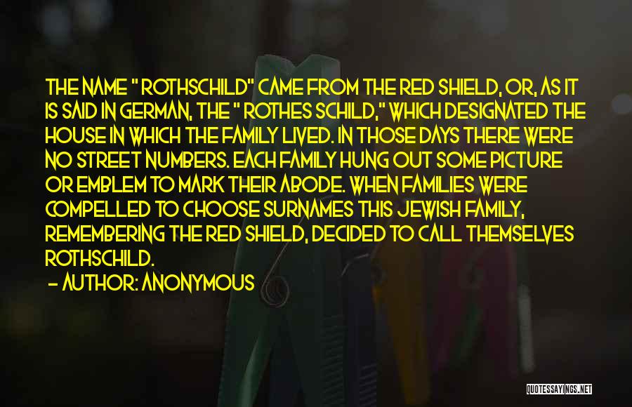 Rothschild Quotes By Anonymous