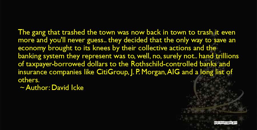 Rothschild Quotes By David Icke