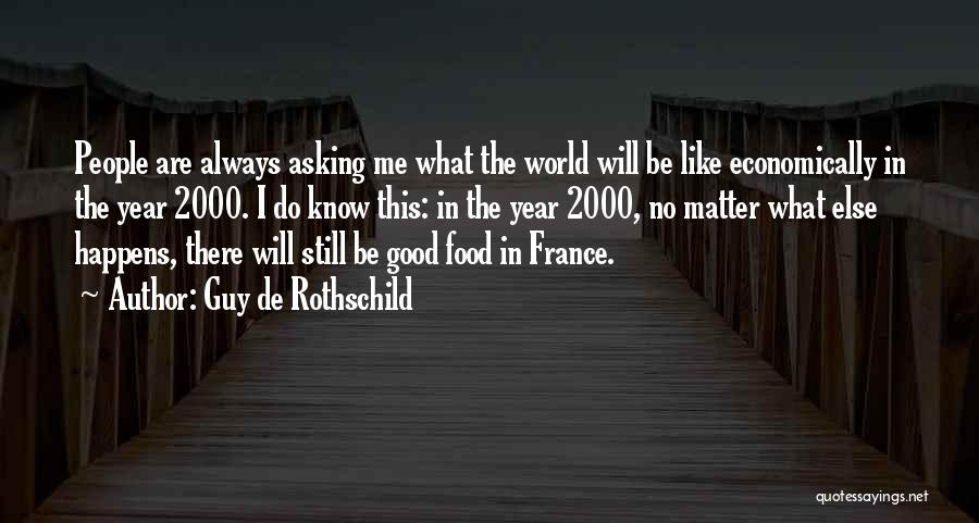 Rothschild Quotes By Guy De Rothschild