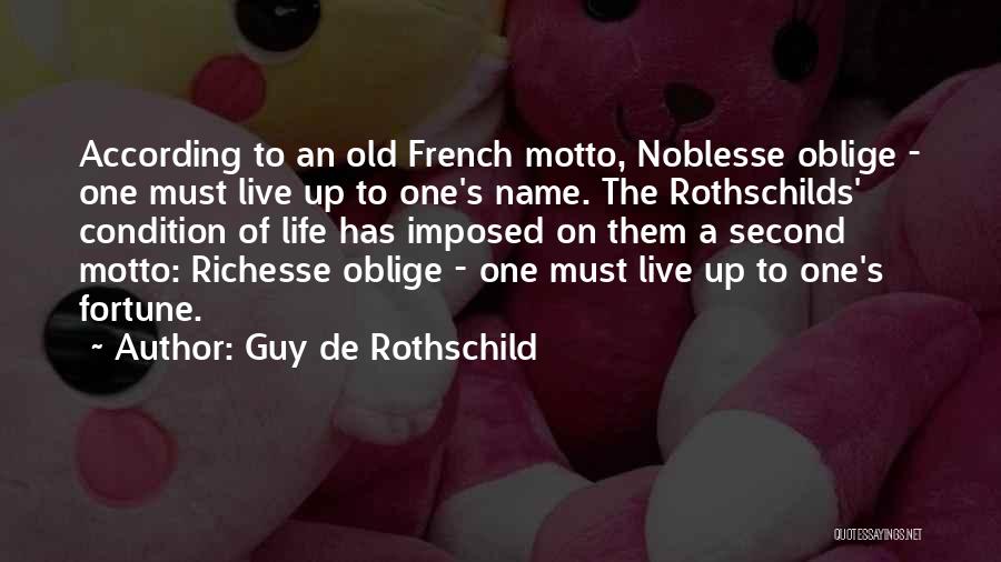 Rothschild Quotes By Guy De Rothschild