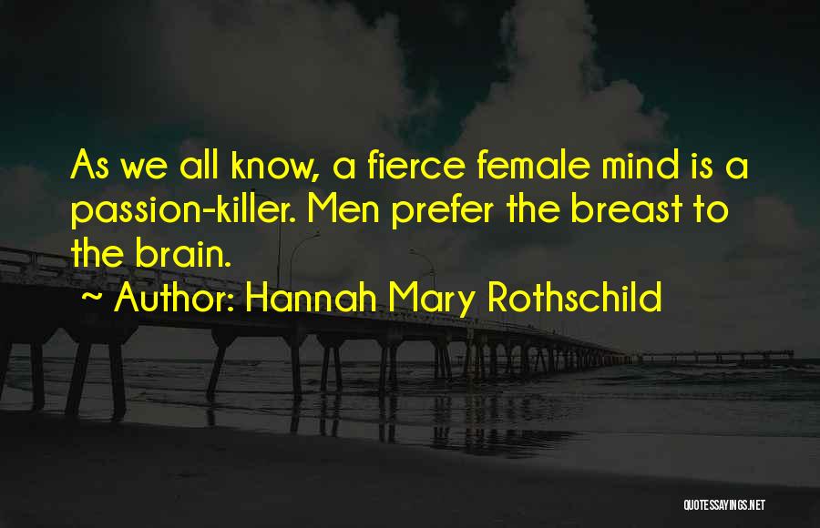 Rothschild Quotes By Hannah Mary Rothschild