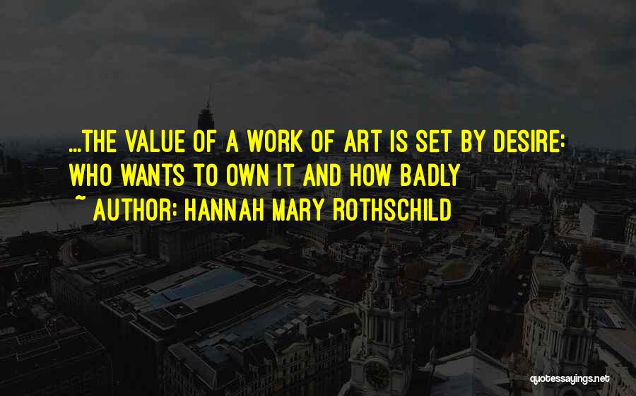 Rothschild Quotes By Hannah Mary Rothschild