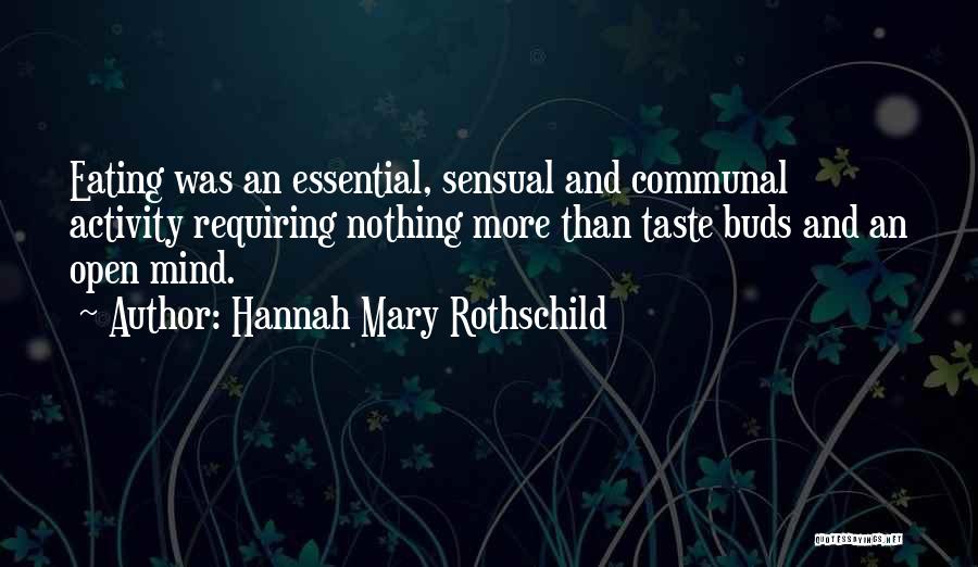 Rothschild Quotes By Hannah Mary Rothschild