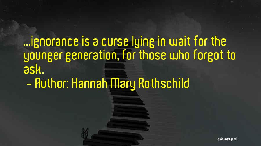 Rothschild Quotes By Hannah Mary Rothschild