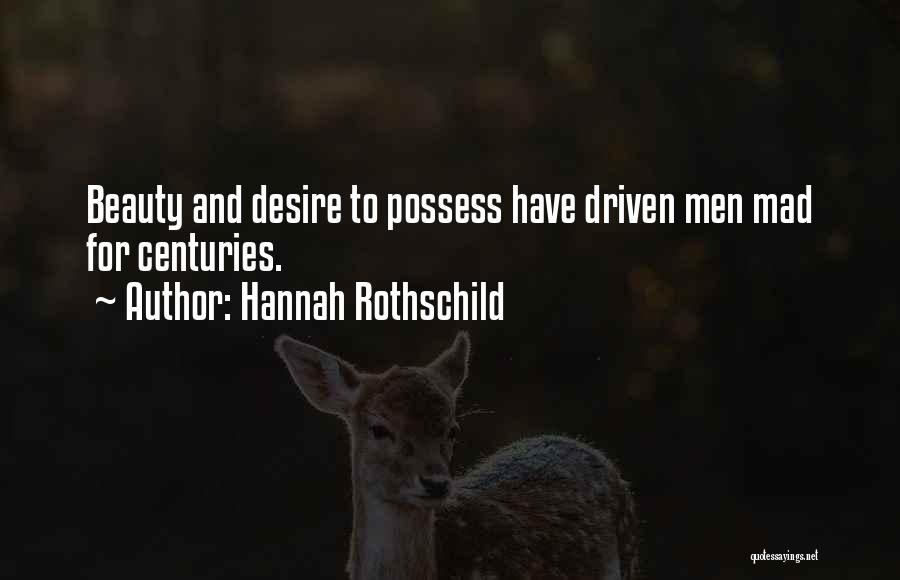 Rothschild Quotes By Hannah Rothschild