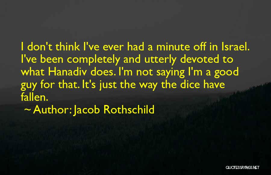 Rothschild Quotes By Jacob Rothschild