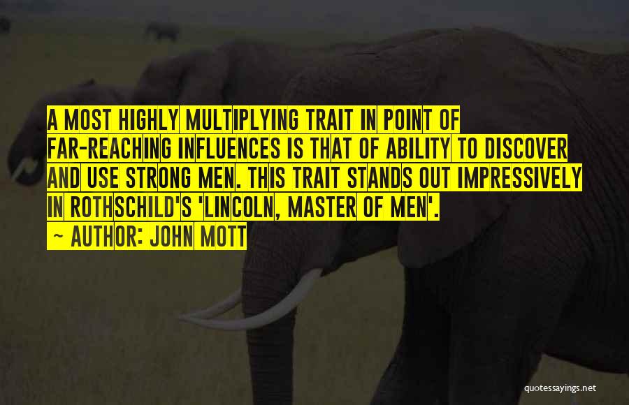 Rothschild Quotes By John Mott