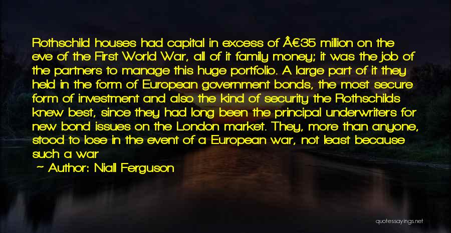 Rothschild Quotes By Niall Ferguson