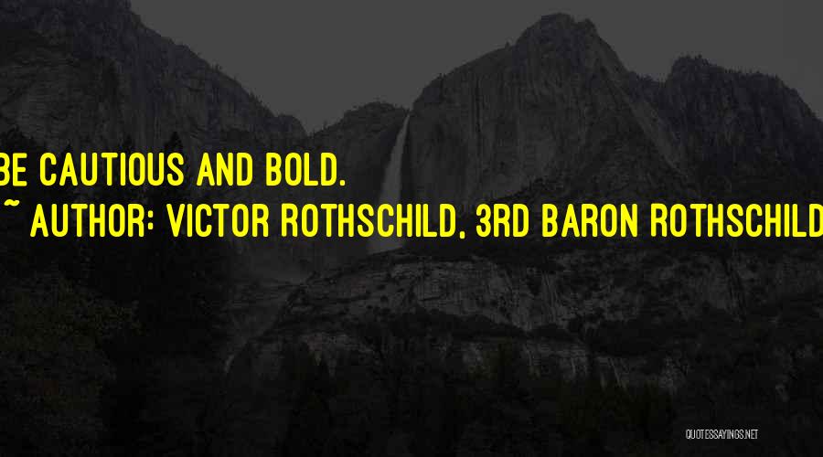 Rothschild Quotes By Victor Rothschild, 3rd Baron Rothschild