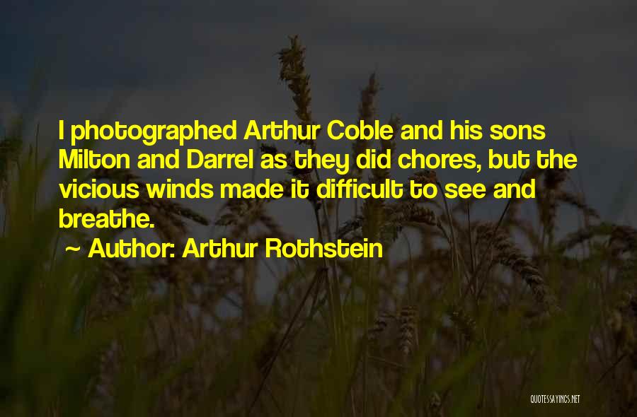 Rothstein Quotes By Arthur Rothstein