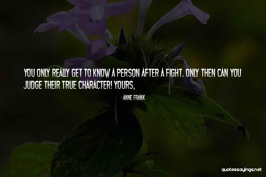 Rotina Da Quotes By Anne Frank Rotina Da Quotes By Anne Frank