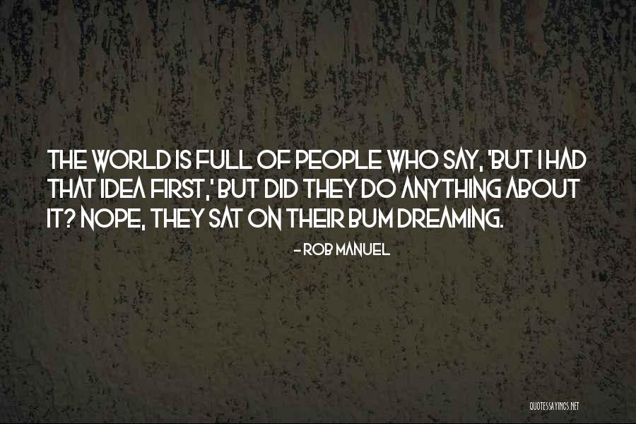 Rotinas Bakery Quotes By Rob Manuel Rotinas Bakery Quotes By Rob Manuel