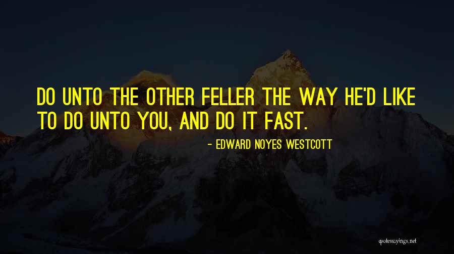 Rotkraut Quotes By Edward Noyes Westcott Rotkraut Quotes By Edward Noyes Westcott
