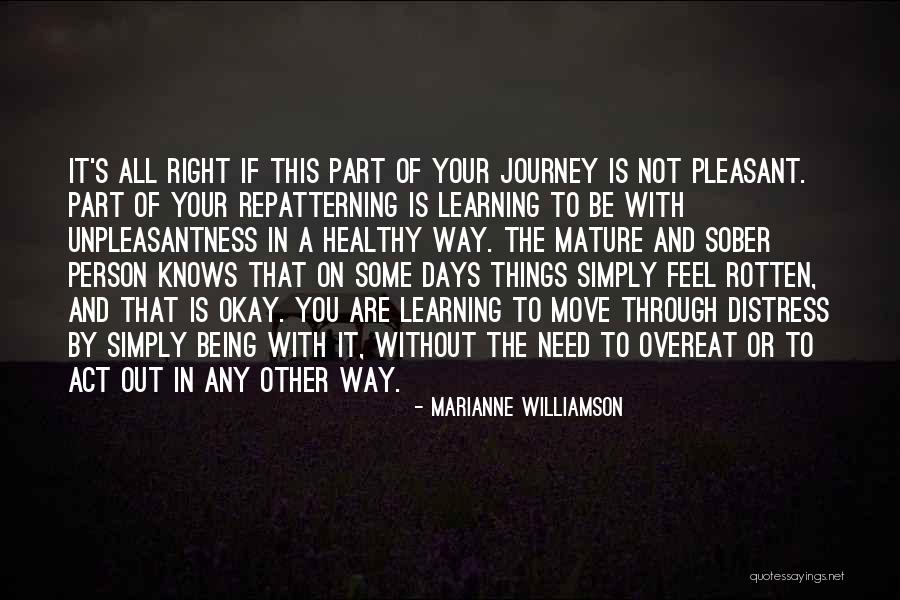 Rotten Days Quotes By Marianne Williamson