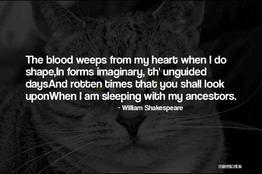 Rotten Days Quotes By William Shakespeare