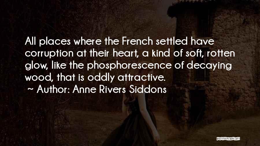 Rotten Heart Quotes By Anne Rivers Siddons