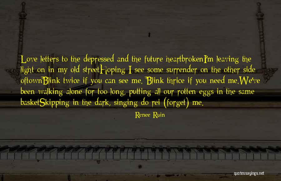 Rotten Heart Quotes By Renee Ruin