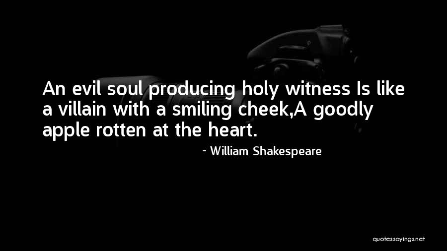 Rotten Heart Quotes By William Shakespeare