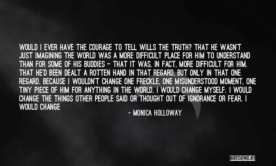 Rotten People Quotes By Monica Holloway Rotten People Quotes By Monica Holloway