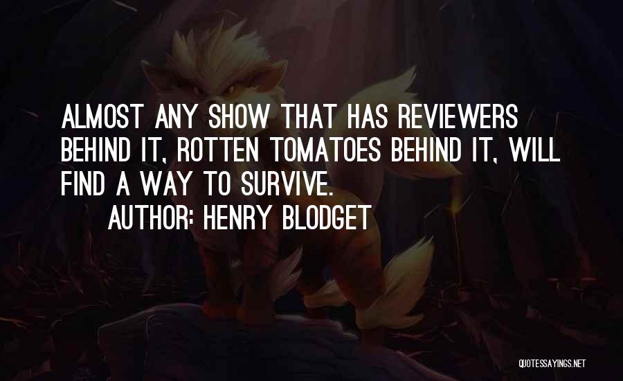 Rotten Tomatoes Quotes By Henry Blodget